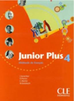 Paperback Junior Plus Level 4 Textbook [French] Book