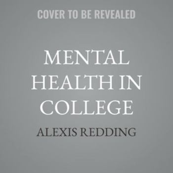 Mental Health in College: What Research Tells Us About Supporting Students