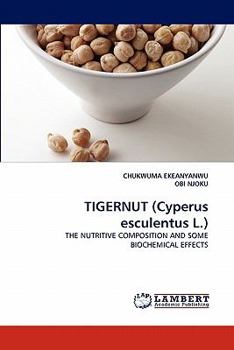 Paperback TIGERNUT (Cyperus esculentus L.) Book