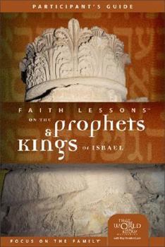 Paperback Faith Lessons on the Prophets and Kings of Israel (Church Vol. 2) Participant's Guide Book