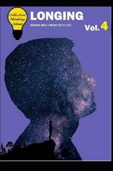 Paperback Longing: Thinking about: Book