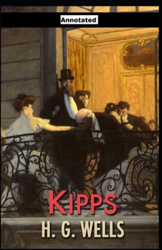 Paperback Kipps: Annotated Book