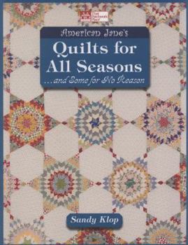 American Jane's Quilts For All Seasons: And Some for No Reason