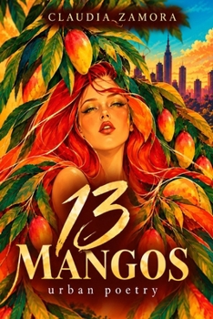 Paperback 13 Mangos: Urban Poetry Book