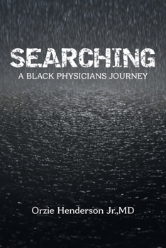 Paperback Searching: A Black Physician's Journey Book