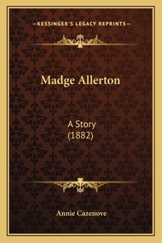Paperback Madge Allerton: A Story (1882) Book