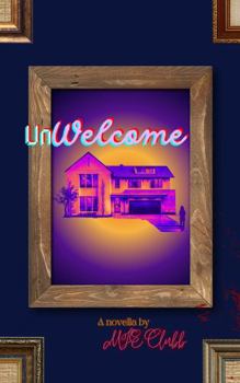Unwelcome