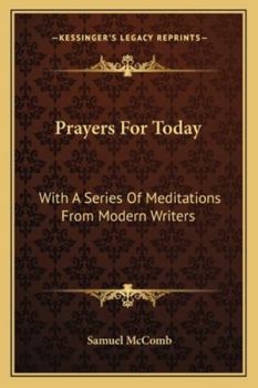 Paperback Prayers For Today: With A Series Of Meditations From Modern Writers Book