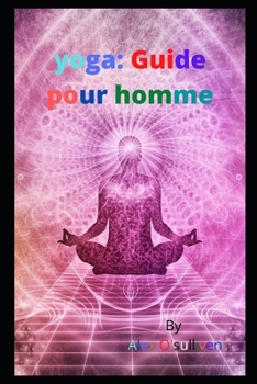 Paperback yoga: Guide pour homme [French] Book
