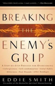 Paperback Breaking the Enemy's Grip Book
