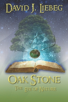 Paperback Oak Stone: The Eye of Nature Book