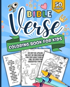 Paperback Bible Verse Coloring Book For Kids: 50 Short Inspirational Verses from the Scriptures to Color and Memorize Book