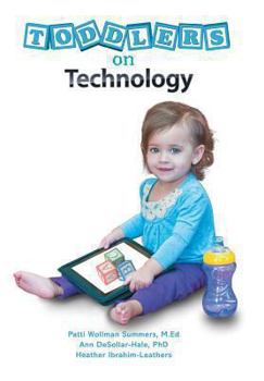 Hardcover Toddlers on Technology: A Parents' Guide Book