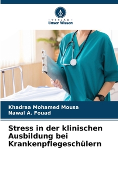 Paperback Stress in der klinischen Ausbildung bei Krankenpflegeschülern [German] Book