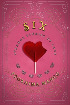 Paperback Six - Strange Stories of Love Book
