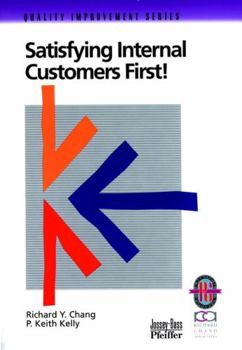 Paperback Satisfying Internal Customers First! Book