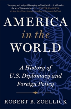 Paperback America in the World: A History of U.S. Diplomacy and Foreign Policy Book