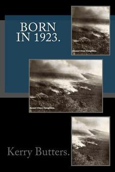 Paperback Born in 1923. Birthday Nostalgia. Book