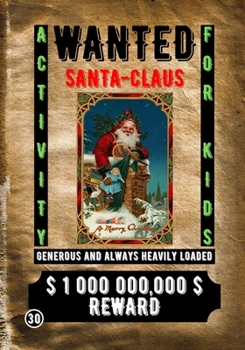 Paperback Wanted Santa Claus: Activity for Kids Book