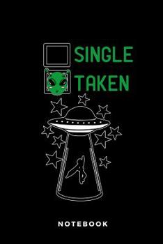 Single Taken Notebook: Alien
