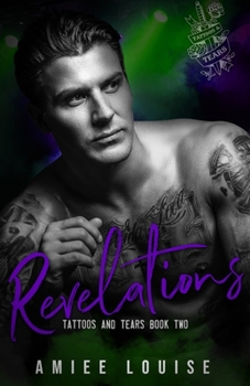 Revelations - Book #2 of the Tattoos & Tears