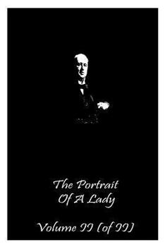 Paperback The Portrait of a Lady Volume II (of II) Book
