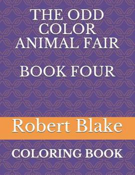 Paperback The Odd Color Animal Fair Book Four: Coloring Book