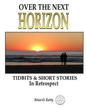 Paperback Over the Next Horizon: In Retrospect Book