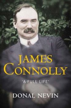Paperback James Connolly: A Full Life Book