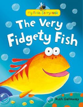 Hardcover The Very Fidgety Fish Book