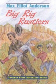 Paperback Big Rig Rustlers Book