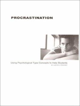 Paperback Procrastination: Using Psychological Type Concepts to Help Students Book