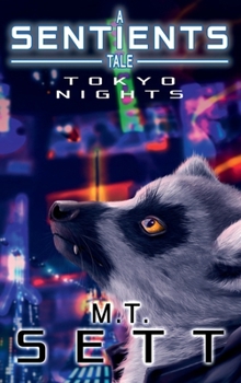 Hardcover Tokyo Nights: A Sentients Tale Book