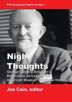 Paperback Night Thoughts: George Gaylord Simpson's Reflections on Leaving the American Museum of Natural History Book
