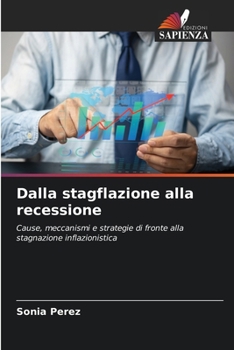 Paperback Dalla stagflazione alla recessione [Italian] Book