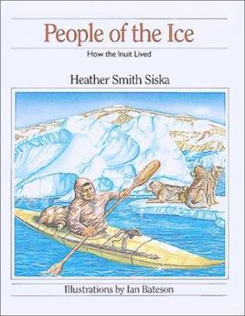 Paperback People of the Ice: How the Inuit Lived Book