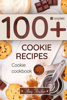 Paperback Cookie Cookbook. 100+ Cookie Recipes Book