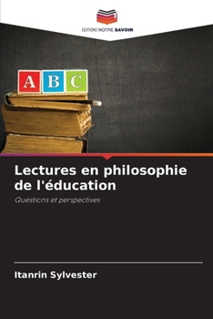 Paperback Lectures en philosophie de l'éducation [French] Book