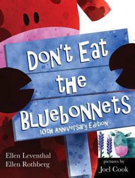 Hardcover Don't Eat the Bluebonnets Book