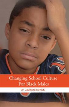 Paperback Changing School Culture for Black Males Book