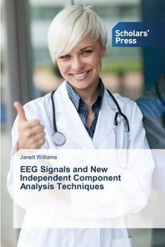 Paperback EEG Signals and New Independent Component Analysis Techniques Book