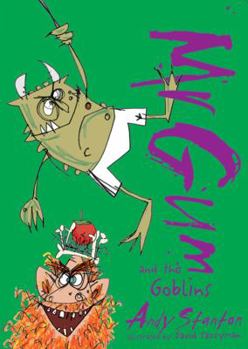 Mr. Gum and the Goblins - Book #3 of the Mr. Gum