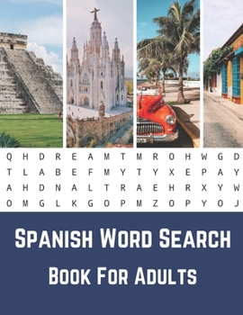 Paperback Spanish Word Search Book For Adults: Large Print Puzzle Book With Solutions...Sopas De Letras Book