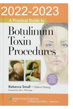 Paperback 2022-2023 A Practical Guide to Botulinum Toxin Procedures Book