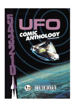 Hardcover UFO Comic Anthology - Volume One - A Gerry Anderson Production - The Complete Comic Strips Book