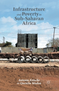 Paperback Infrastructure and Poverty in Sub-Saharan Africa Book