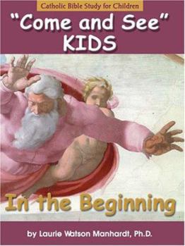 Paperback In the Beginning: Catholic Bible Study for Children Book