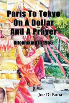 Paperback Paris to Tokyo on a Dollar and a Prayer Book