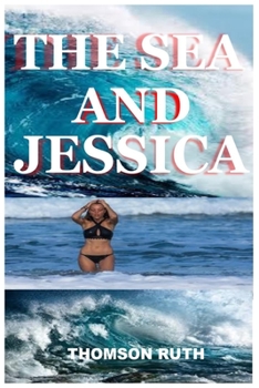 Paperback The Sea and Jessica Book