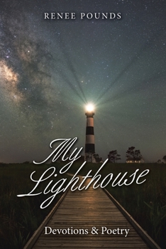 Paperback My Lighthouse: Devotions & Poetry Book